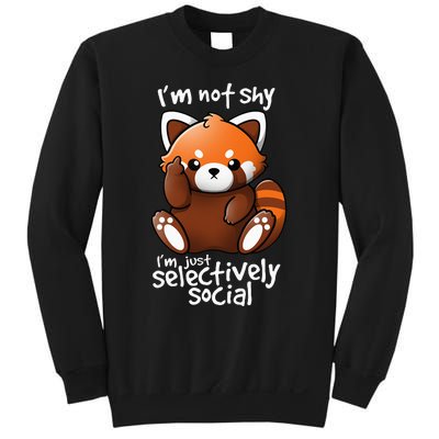 Im Not Shy Im Just Selectively Social Red Panda Antisocial Sweatshirt