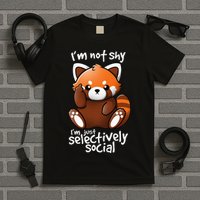 Im Not Shy Im Just Selectively Social Red Panda Antisocial T-Shirt