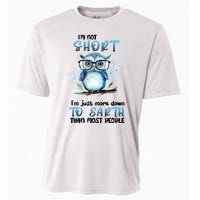 Im Not Short Im Just More Down To Earth Than Most People Cooling Performance Crew T-Shirt