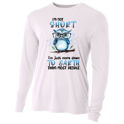 Im Not Short Im Just More Down To Earth Than Most People Cooling Performance Long Sleeve Crew