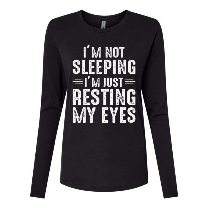 Im Not Sleeping Im Just Resting My Eyes Dad Joke Womens Cotton Relaxed Long Sleeve T-Shirt