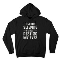 Im Not Sleeping Im Just Resting My Eyes Dad Joke Hoodie