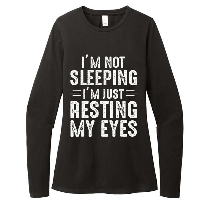 Im Not Sleeping Im Just Resting My Eyes Dad Joke Womens CVC Long Sleeve Shirt