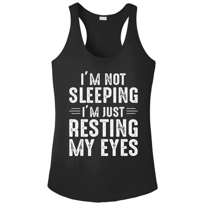 Im Not Sleeping Im Just Resting My Eyes Dad Joke Ladies PosiCharge Competitor Racerback Tank