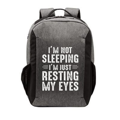 Im Not Sleeping Im Just Resting My Eyes Dad Joke Vector Backpack