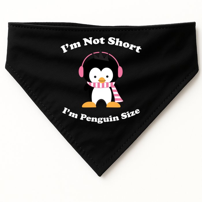 I'm Not Short I'm Penguin Size USA-Made Doggie Bandana