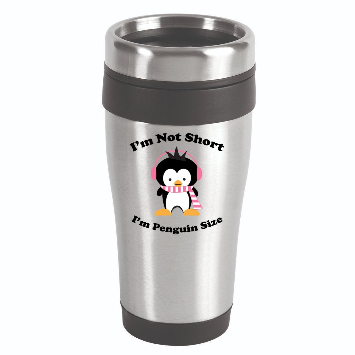 I'm Not Short I'm Penguin Size 16oz Travel Tumbler