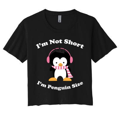 I'm Not Short I'm Penguin Size Crop Top