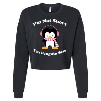 I'm Not Short I'm Penguin Size Cropped Pullover Crew