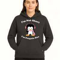 I'm Not Short I'm Penguin Size Hoodie