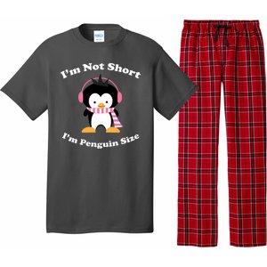 I'm Not Short I'm Penguin Size Pajama Set