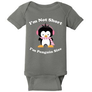 I'm Not Short I'm Penguin Size Baby Bodysuit