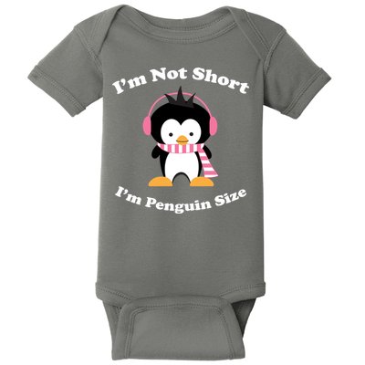 I'm Not Short I'm Penguin Size Baby Bodysuit