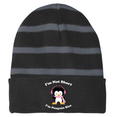 I'm Not Short I'm Penguin Size Striped Beanie with Solid Band