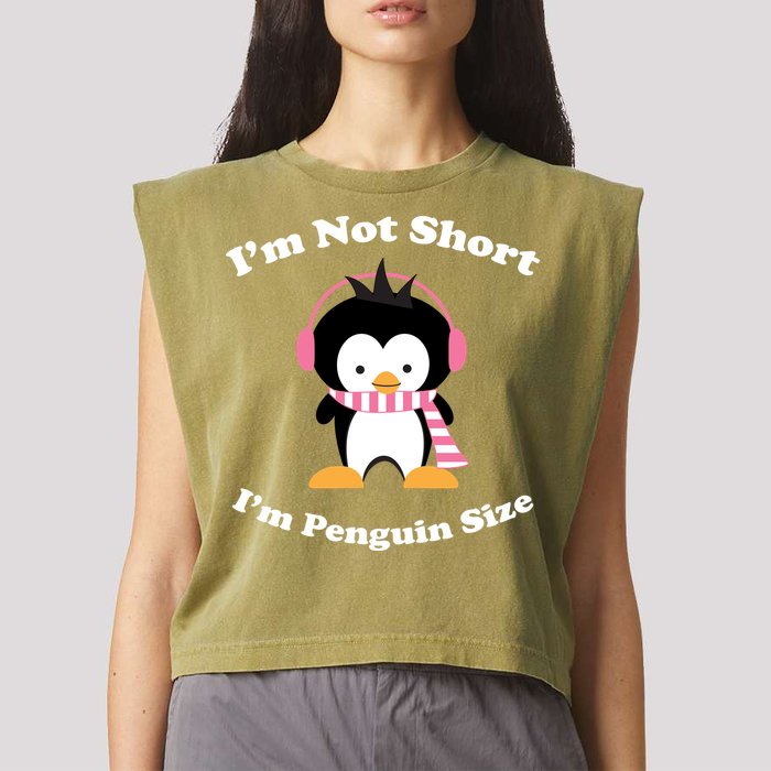 I'm Not Short I'm Penguin Size Garment-Dyed Women's Muscle Tee