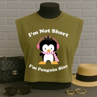 I'm Not Short I'm Penguin Size Garment-Dyed Women's Muscle Tee