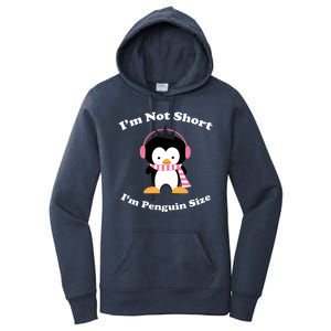 I'm Not Short I'm Penguin Size Women's Pullover Hoodie