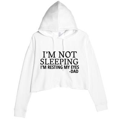 I'm Not Sleeping I'm Resting My Eyes Crop Fleece Hoodie