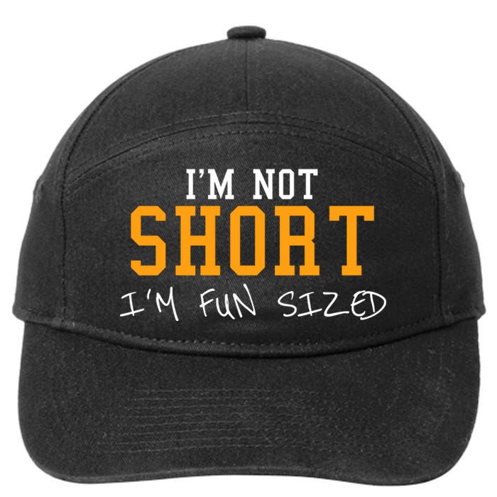 IM Not Short IM Fun Sized 7-Panel Snapback Hat