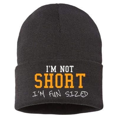 IM Not Short IM Fun Sized Sustainable Knit Beanie