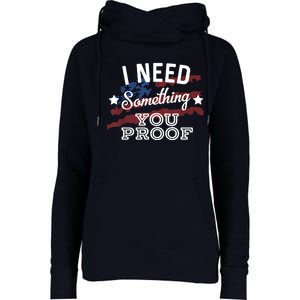 I Need Something You Proof Country Music Song Lyrics Womens Funnel Neck Pullover Hood