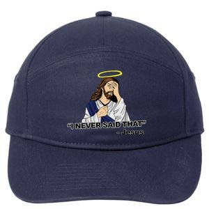 I Never Said That Funny Jesus Christian 7-Panel Snapback Hat