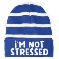 IM Not Stressed I Funny White Lie Party Gift Striped Beanie with Solid Band