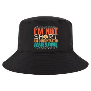 IM Not Short IM Just Concentrated Awesome Funny Cool Comfort Performance Bucket Hat