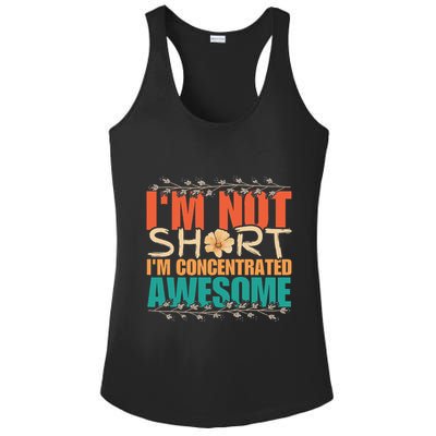 IM Not Short IM Just Concentrated Awesome Funny Ladies PosiCharge Competitor Racerback Tank
