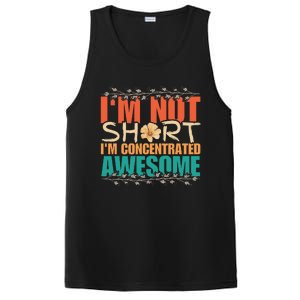 IM Not Short IM Just Concentrated Awesome Funny PosiCharge Competitor Tank