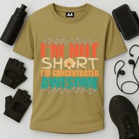IM Not Short IM Just Concentrated Awesome Funny Cooling Performance Crew T-Shirt