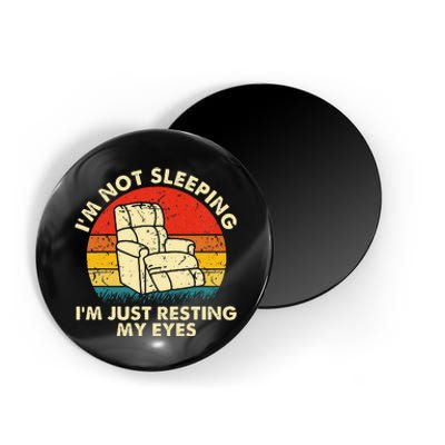 Im Not Sleeping Im Just Resting My Eyes Fathers Dad Joke Magnet