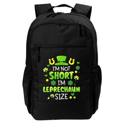 Im Not Short Im Leprechaun Size St Patricks Day Backpack