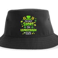 Im Not Short Im Leprechaun Size St Patricks Day Sustainable Bucket Hat