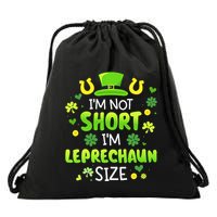 Im Not Short Im Leprechaun Size St Patricks Day Drawstring Bag