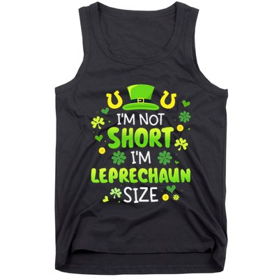 Im Not Short Im Leprechaun Size St Patricks Day Tank Top