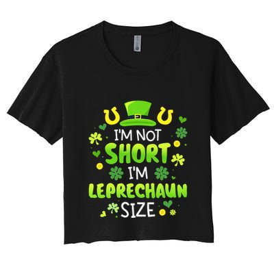 Im Not Short Im Leprechaun Size St Patricks Day Crop Top
