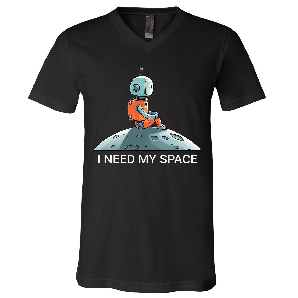 I Need Space Graphic Saying V-Neck T-Shirt