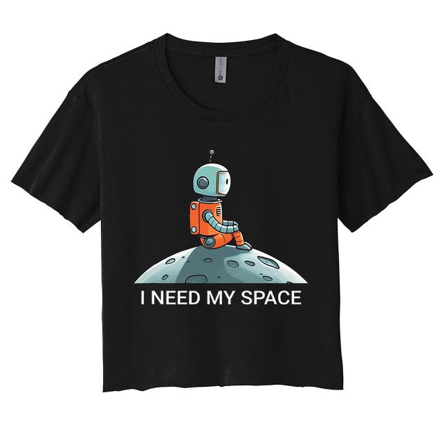 I Need Space Graphic Saying Women's Crop Top Tee
