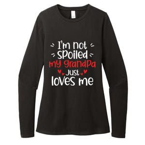 Im Not Spoiled My Grandpa Loves Me Funny Best Friend Womens CVC Long Sleeve Shirt