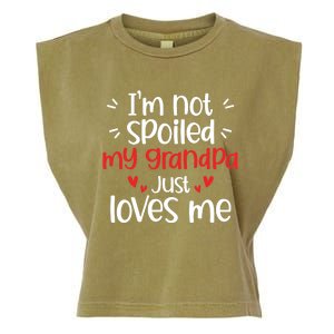 Im Not Spoiled My Grandpa Loves Me Funny Best Friend Garment-Dyed Women's Muscle Tee