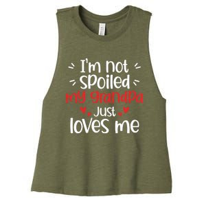 Im Not Spoiled My Grandpa Loves Me Funny Best Friend Women's Racerback Cropped Tank