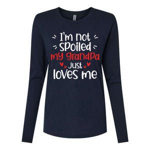 Im Not Spoiled My Grandpa Loves Me Funny Best Friend Womens Cotton Relaxed Long Sleeve T-Shirt