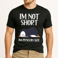 Im Not Short Im Penguin Size Funny Performance Shirt