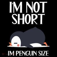 Im Not Short Im Penguin Size Funny City Backpack