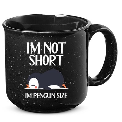 Im Not Short Im Penguin Size Funny 15oz Campfire Ceramic Mug
