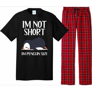 Im Not Short Im Penguin Size Funny Pajama Set