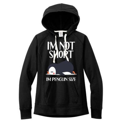 Im Not Short Im Penguin Size Funny Women's Fleece Hoodie