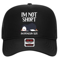 Im Not Short Im Penguin Size Funny Trucker Hat