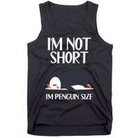 Im Not Short Im Penguin Size Funny Tank Top